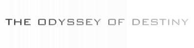 The Odyssey of Destiny